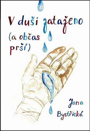 Obálka knihy V duši zataženo (a občas prší)