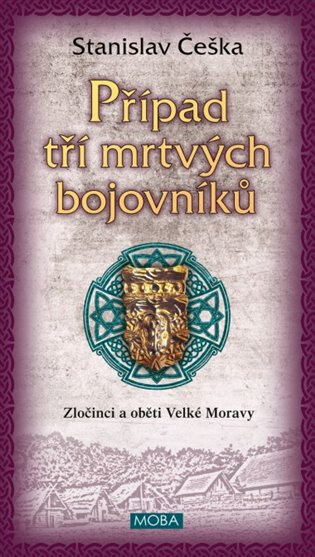 Obálka knihy Případ tří mrtvých bojovníků