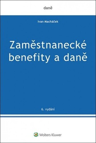 Obálka knihy Zaměstnanecké benefity a daně
