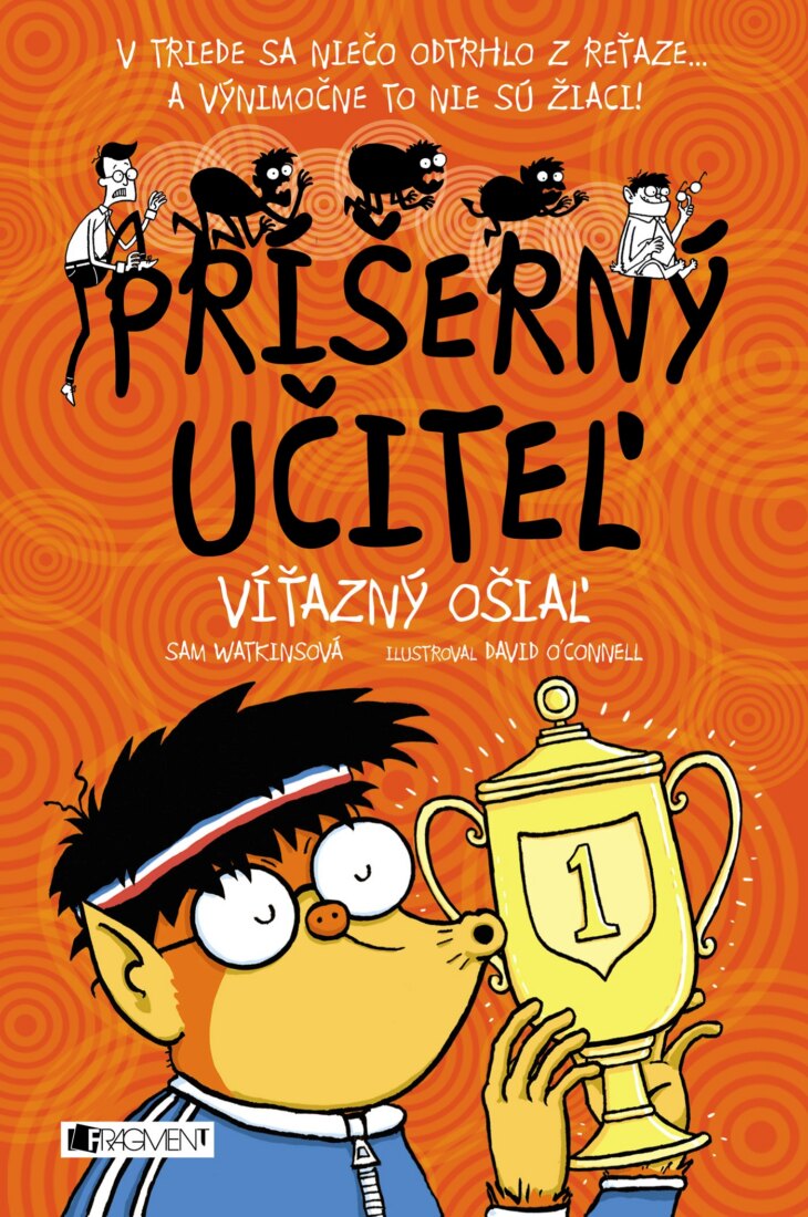 Obálka knihy Príšerný učiteľ - Víťazný ošiaľ