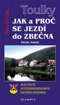 Obálka knihy Jak a proč se jezdí do Zbečna