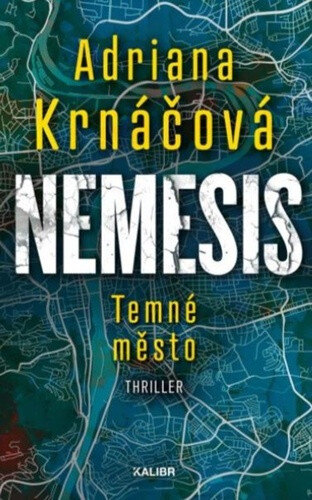Obálka knihy Nemesis Temné město