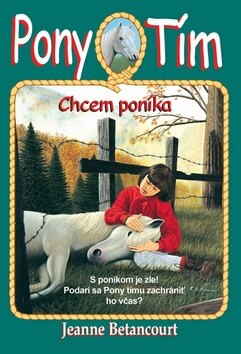 Obálka knihy Pony tím 1 - Chcem poníka
