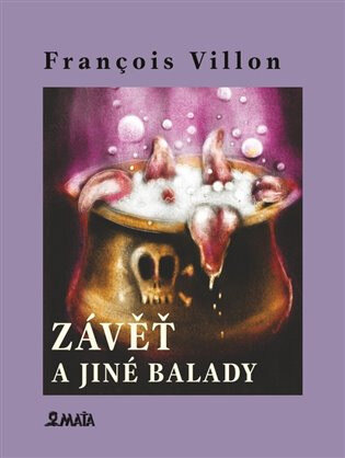 Obálka knihy Závěť a jiné balady
