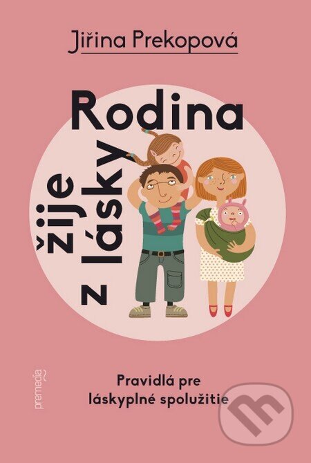 Obálka knihy Rodina žije z lásky