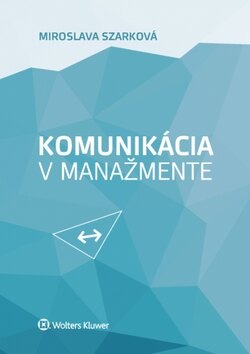 Obálka knihy Komunikácia v manažmente