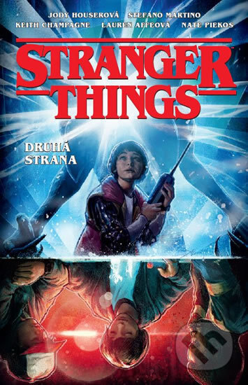 Obálka knihy Stranger Things: Druhá strana