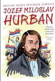 Obálka knihy J. M. Hurban - kreslený príbeh odvážneho štúrovca