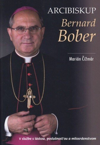 Obálka knihy Arcibiskup Bernard Bober