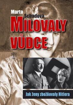Obálka knihy Milovaly vůdce