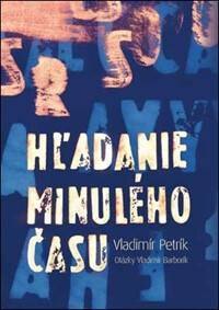 Obálka knihy Hľadanie minulého času