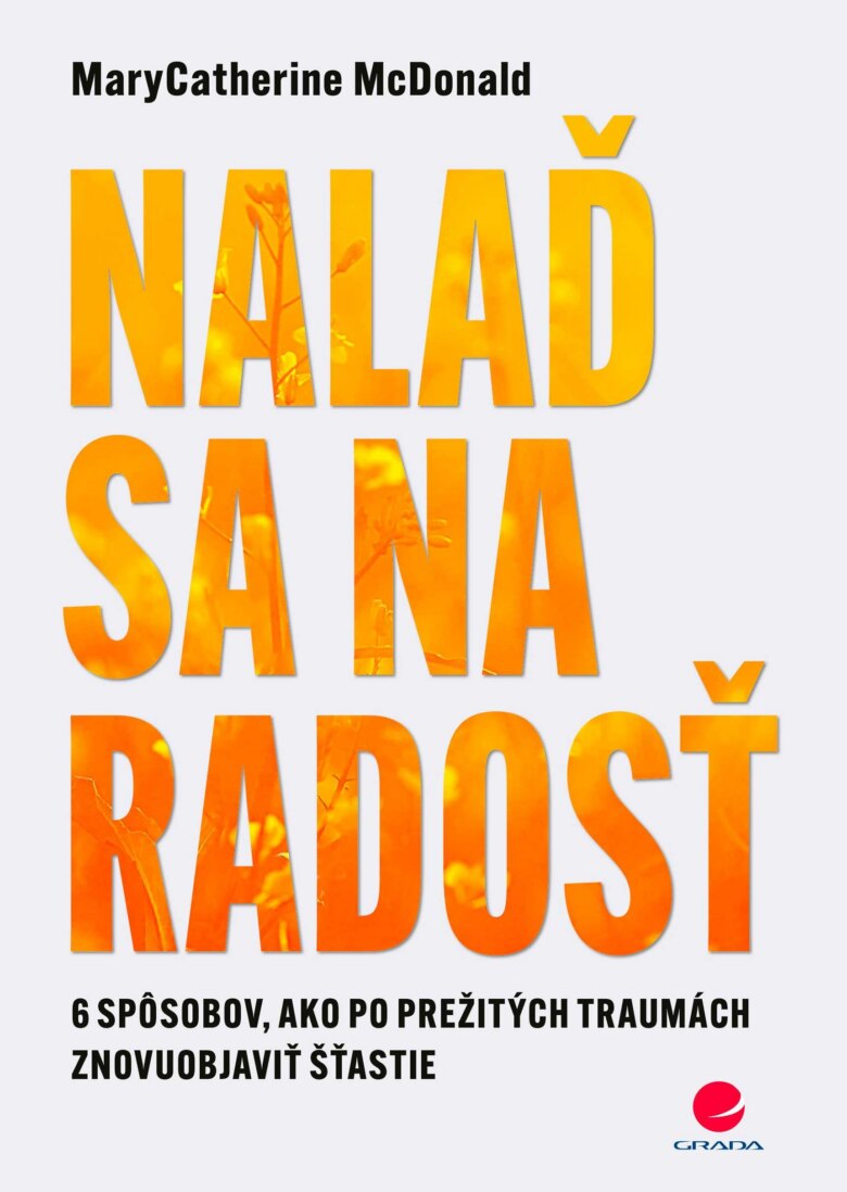 Obálka knihy Nalaď sa na radosť
