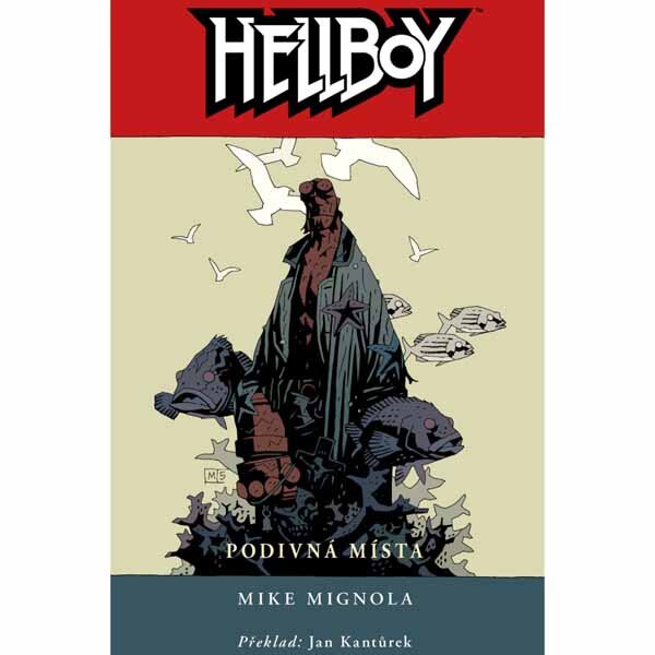Obálka knihy Hellboy 06: Podivná místa (3. vydání)