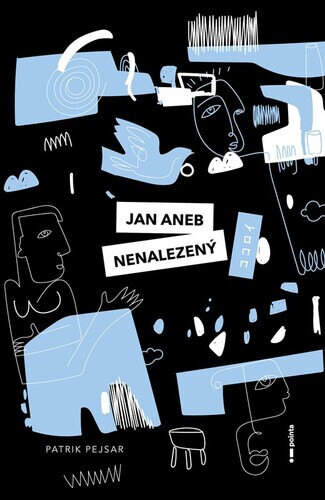 Obálka knihy Jan aneb nenalezený