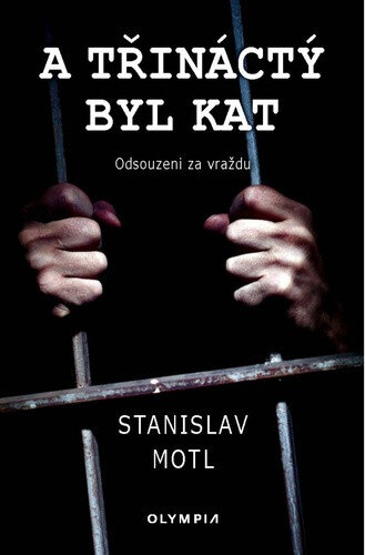 Obálka knihy A třináctý byl kat