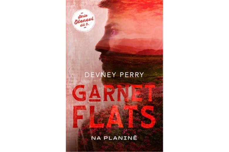 Obálka knihy Garnet Flats: Na planině