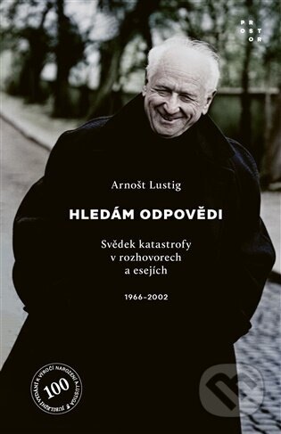 Obálka knihy Arnošt Lustig hledá odpovědi. 1965-2002