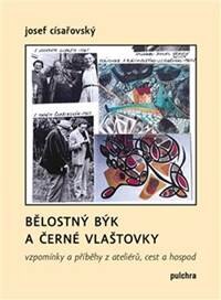 Obálka knihy Bělostný býk a černé vlaštovky