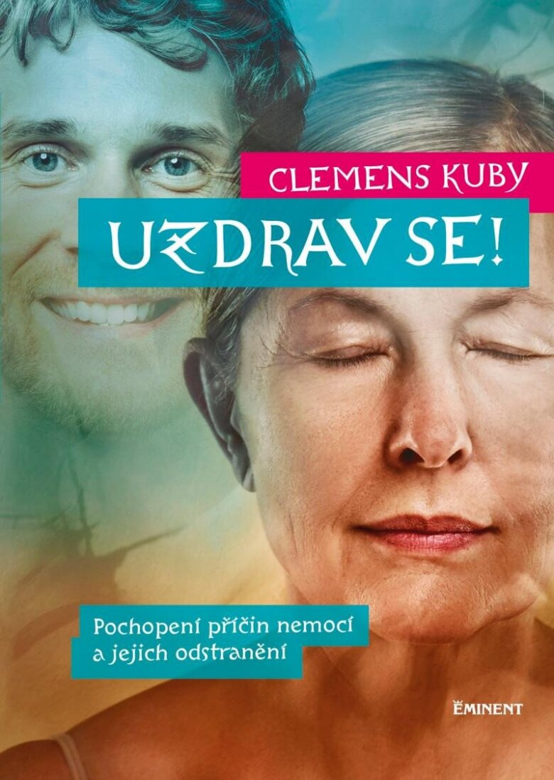 Obálka knihy Uzdrav se! - Pochopení příčin nemocí a jejich odstranění