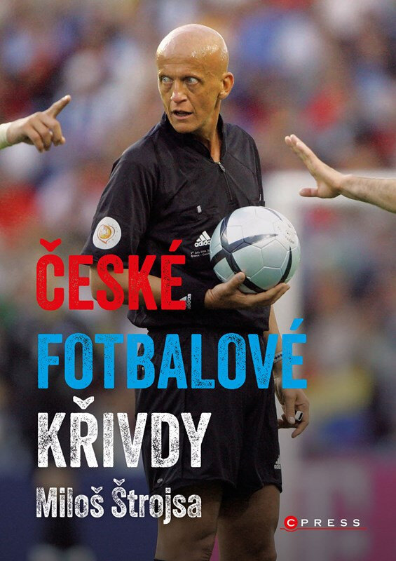 Obálka knihy České fotbalové křivdy