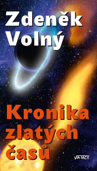 Obálka knihy Kronika zlatých časů