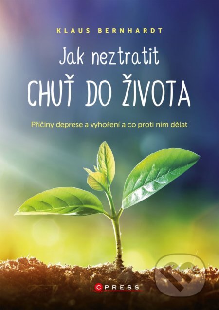Obálka knihy Jak neztratit chuť do života
