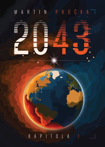 Obálka knihy 2043 - KAPITOLA 1