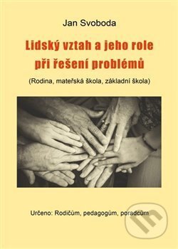 Obálka knihy Lidský vztah a jeho role při řešení problémů