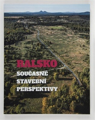 Obálka knihy Ralsko. Současné stavební perspektivy