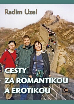 Obálka knihy Cesty za romantikou a erotikou