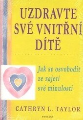 Obálka knihy Uzdravte své vnitřní dítě