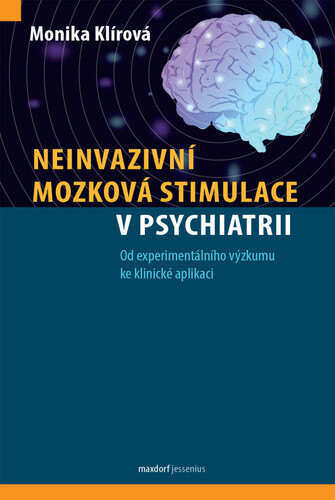 Obálka knihy Neinvazivní mozková stimulace v psychiatrii