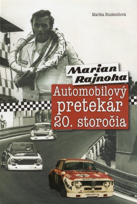 Obálka knihy Marian Rajnoha - Automobilový pretekár 20. storočia
