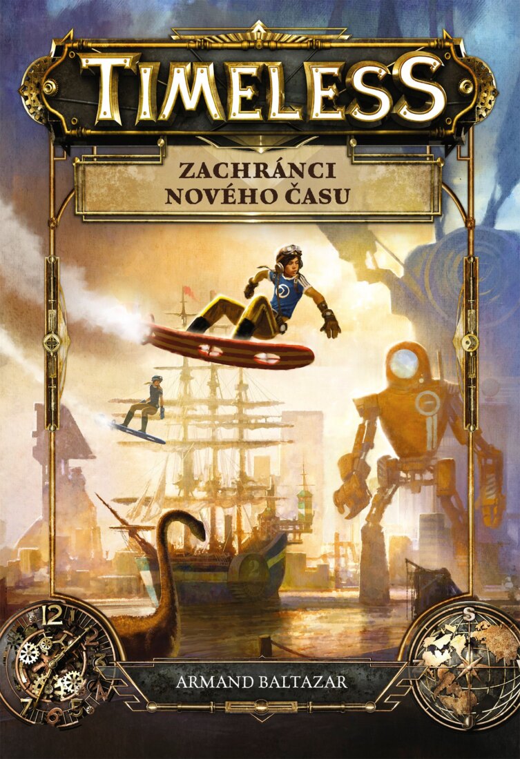 Obálka knihy Timeless – Zachránci nového času (1. akosť)