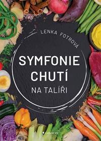 Obálka knihy Symfonie chutí na talíři