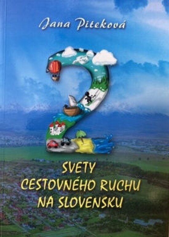 Obálka knihy Dva svety cestovného ruchu na Slovensku