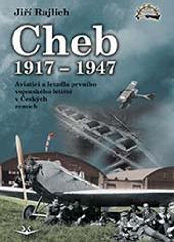 Obálka knihy Cheb 1917-1947