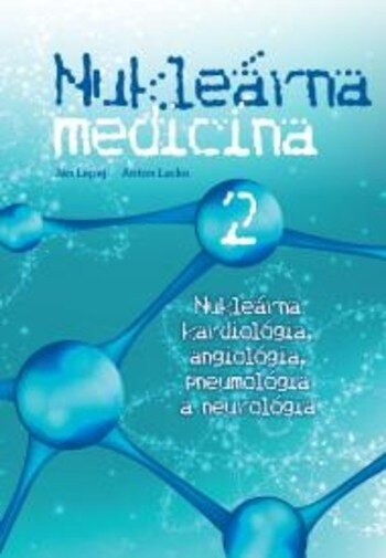 Obálka knihy Nukleárna medicína II.