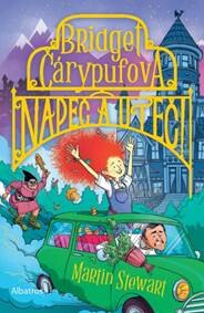 Obálka knihy Bridget Čárypufová: Napeč a uteč!