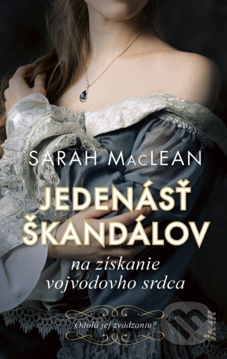 Obálka knihy Jedenásť škandálov na získanie vojvodovho srdca
