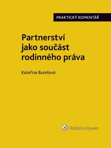 Obálka knihy Partnerství jako součást rodinného práva. Praktický Komentář