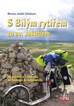 Obálka knihy S Bílým rytířem za sv. Jakubem
