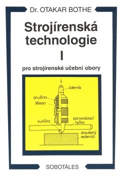 Obálka knihy Strojírenská technologie I pro strojírenské učební obory