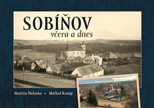 Obálka knihy Sobíňov včera a dnes
