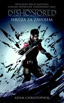 Obálka knihy Dishonored Hrůza za závojem
