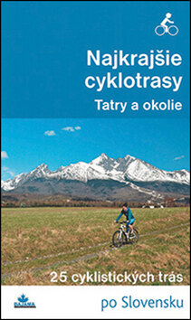 Obálka knihy Najkrajšie cyklotrasy Tatry a okolie