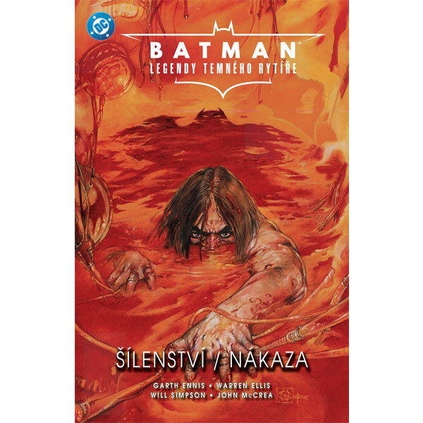 Obálka knihy Batman - Legendy Temného rytíře: Šílenství / Nákaza