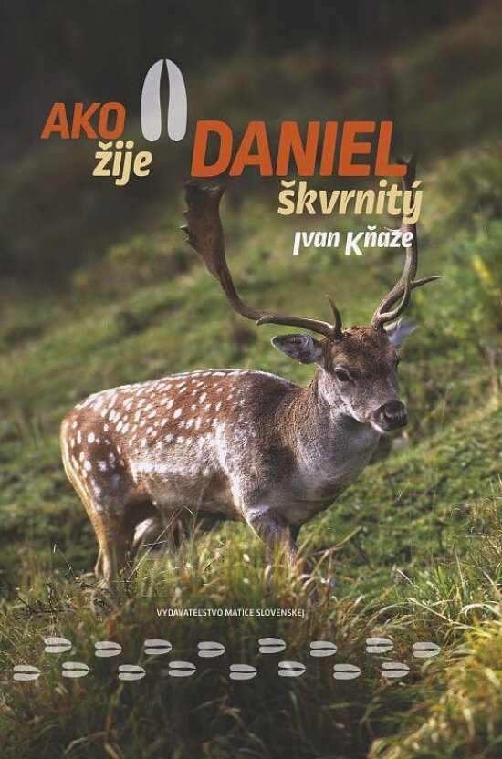 Obálka knihy Ako žije daniel škvrnitý