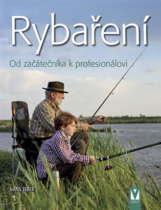 Obálka knihy Rybaření - Od začátečníka k profesionálovi