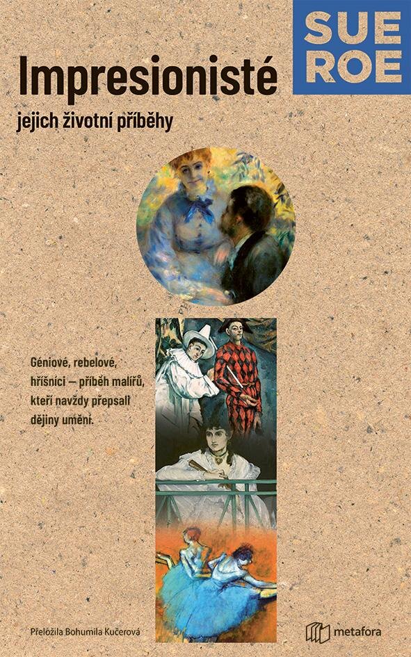 Obálka knihy Impresionisté: Jejich životní příběhy